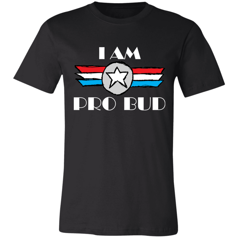 "I AM Pro Bud" Premium Unisex T-shirt